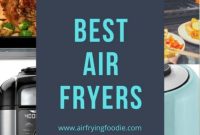 Find Your Perfect Air Fryer