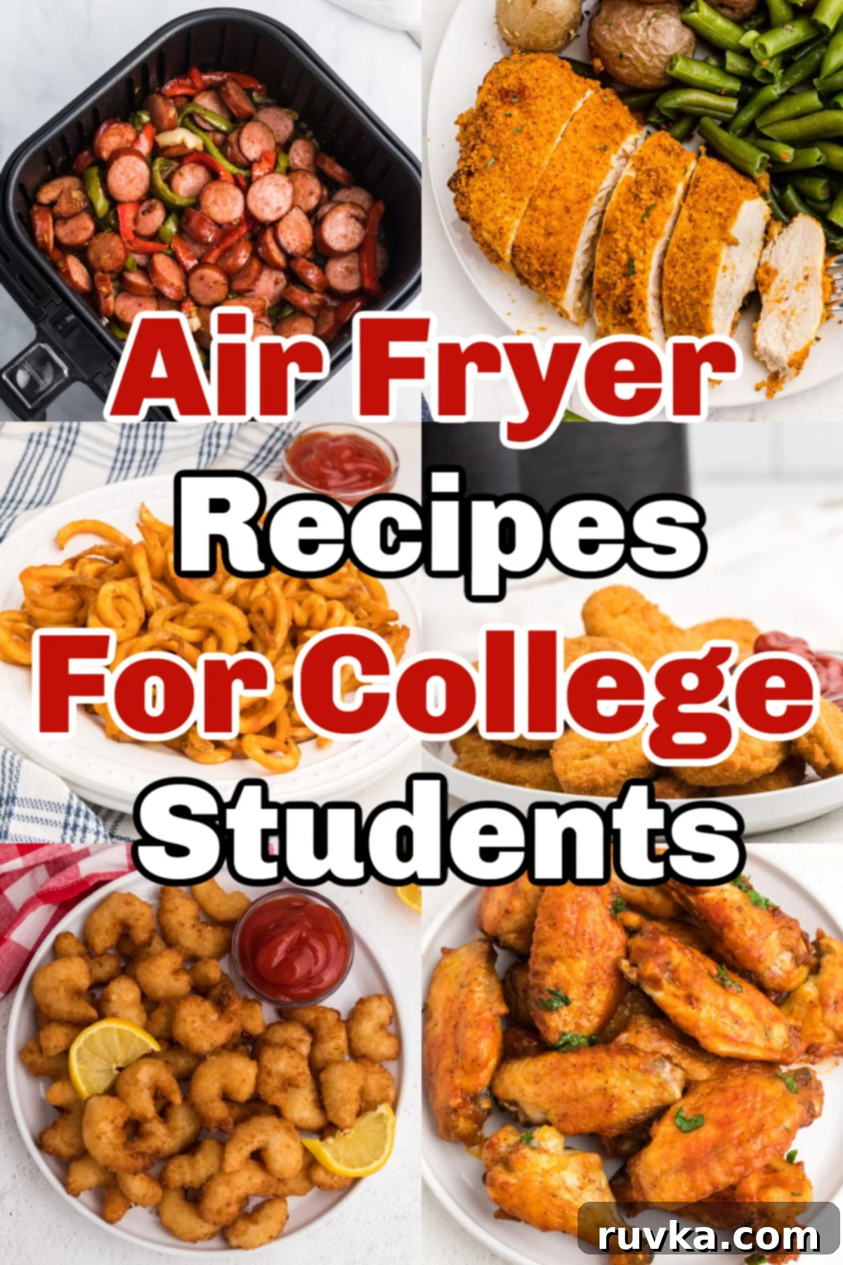 Student Air Fryer Survival Guide 2 Collage of photos featuring various air fryer recipes perfect for college students, including snacks, meals, and desserts. Pinnable image.