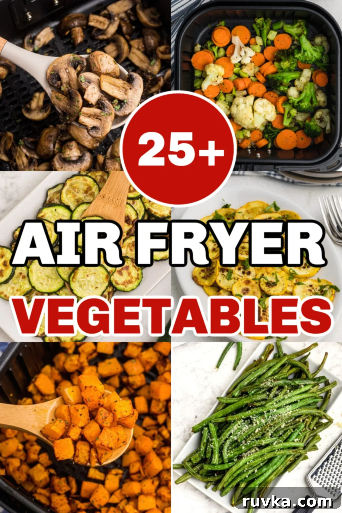 Crispy Air Fryer Veggies 3 Collage of vegetable photos with 25+ Air Fryer Vegetable Recipes written as an overlay.